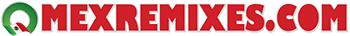 MEXREMIXES.COM